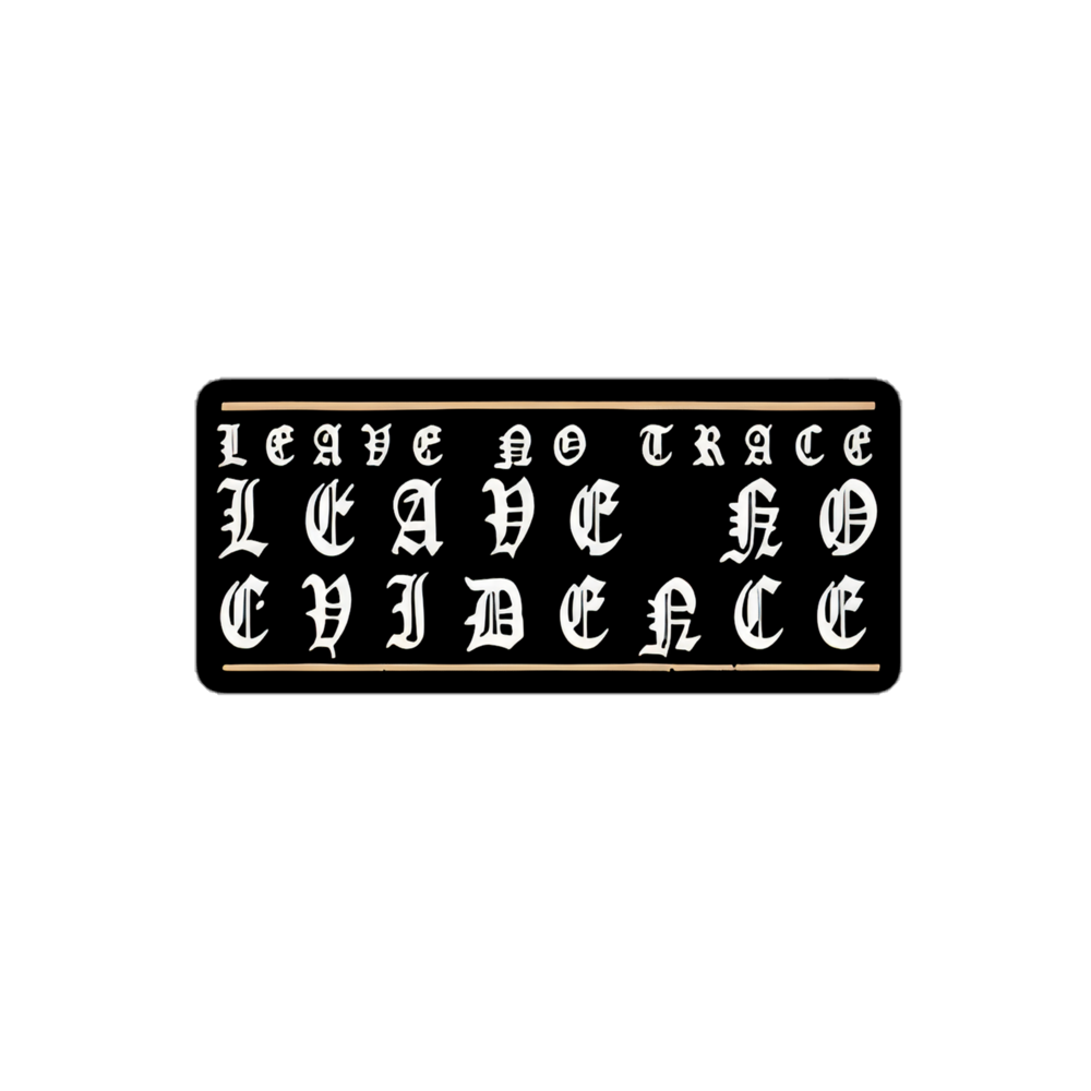 Leave No Trace Bold sticker with white gothic lettering on black